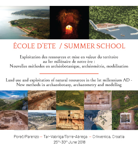 Summer school "Land use and exploitation of natural resources in the 1st millennium AD: New methods in archeobotany, archaeometry and modeling"